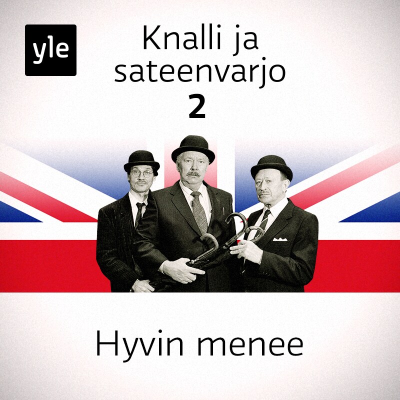 Knalli ja sateenvarjo: Hyvin menee – Edward Taylor