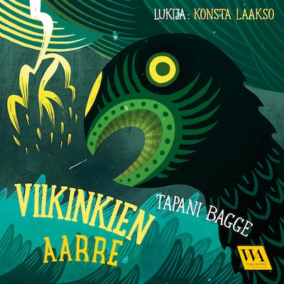 Viikinkien aarre – Tapani Bagge