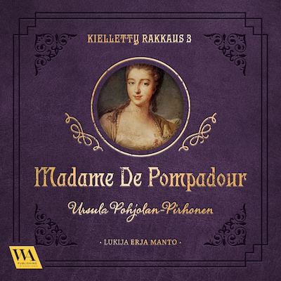 Madame de Pompadour – Ursula Pohjolan-Pirhonen