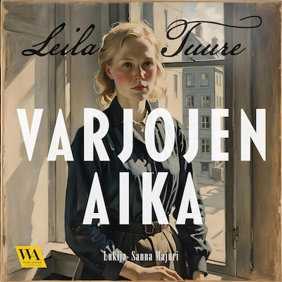 Varjojen aika – Leila Tuure