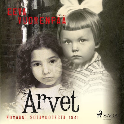Arvet – Romaani sotavuodesta 1941 – Eeva Vuorenpää