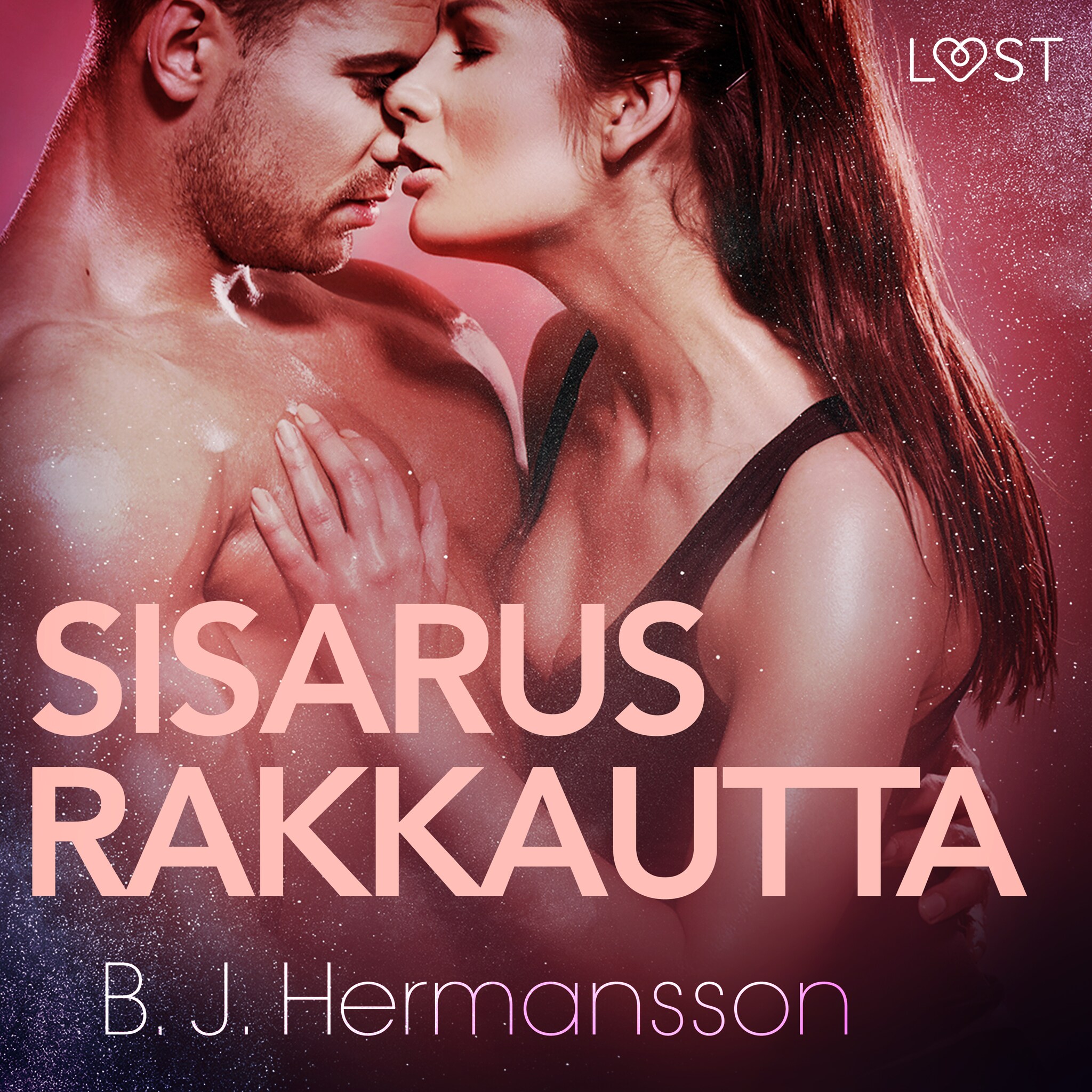 Sisarusrakkautta – eroottinen novelli – B. J. Hermansson