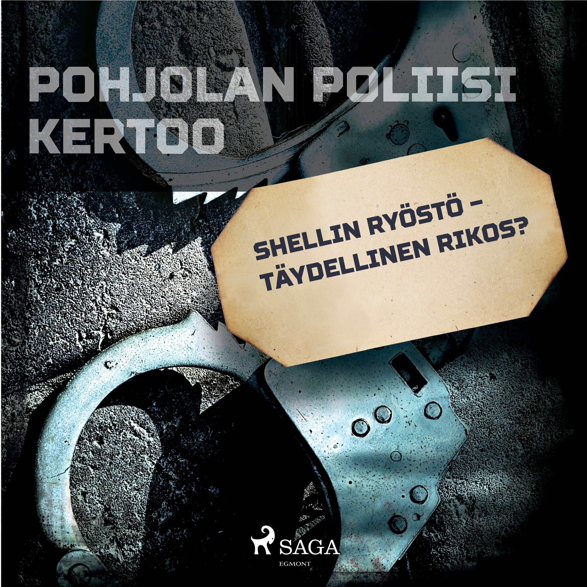 Shellin ryöstö – täydellinen rikos? – Eri Tekijöitä
