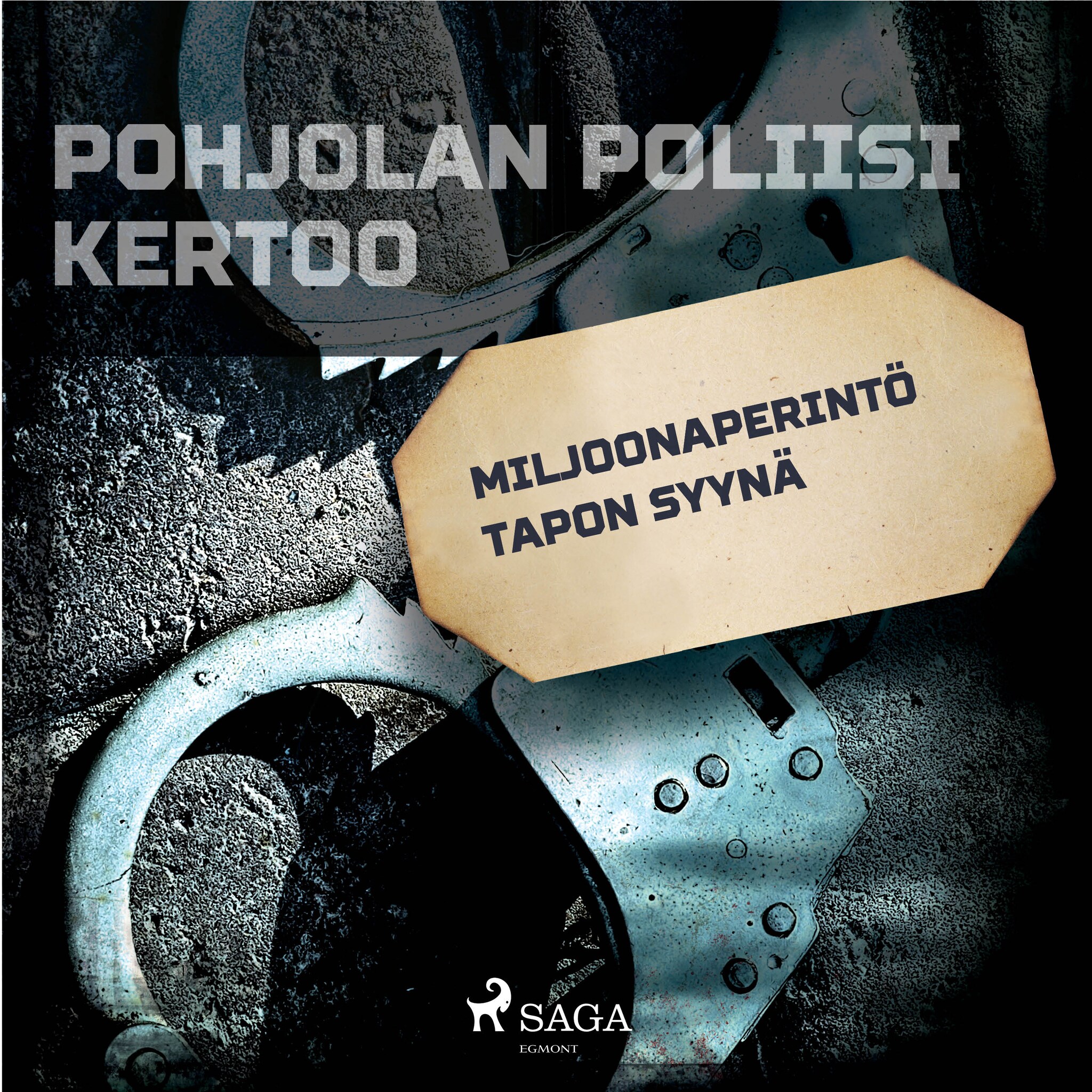 Miljoonaperintö tapon syynä – Eri Tekijöitä