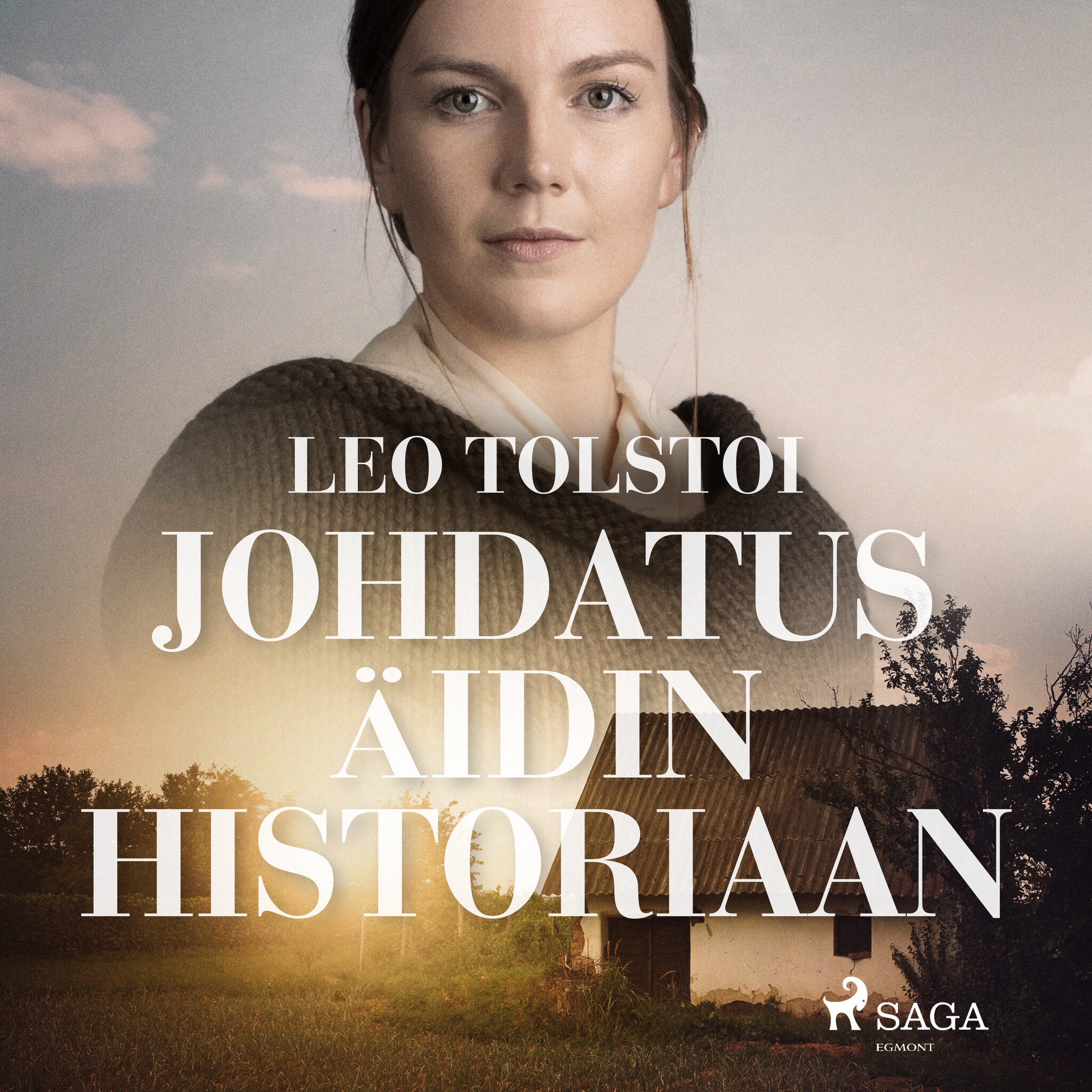 Johdatus äidin historiaan – Leo Tolstoi