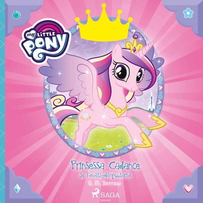 My Little Pony – Prinsessa Cadance ja Kevätsydänpuutarha – G. M. Berrow