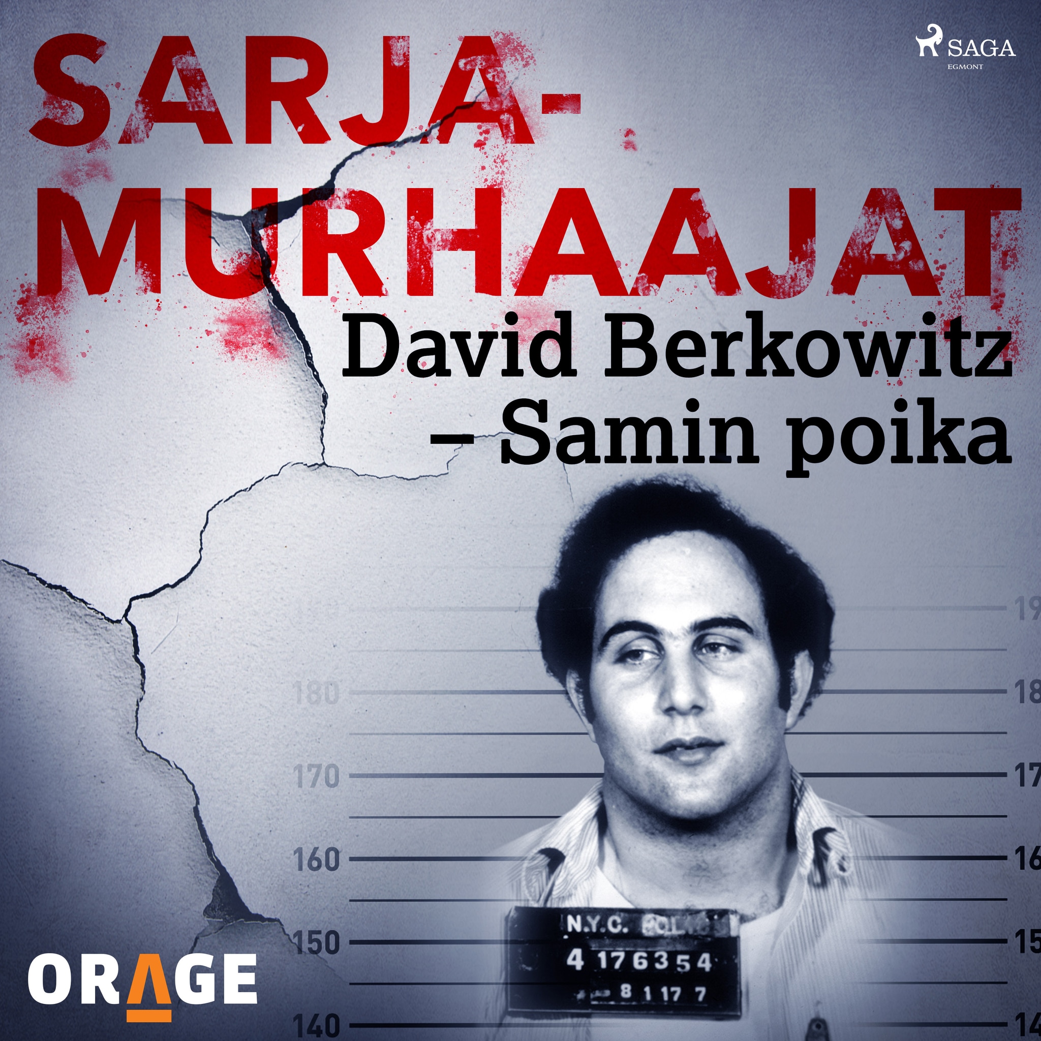 David Berkowitz – Samin poika – Orage
