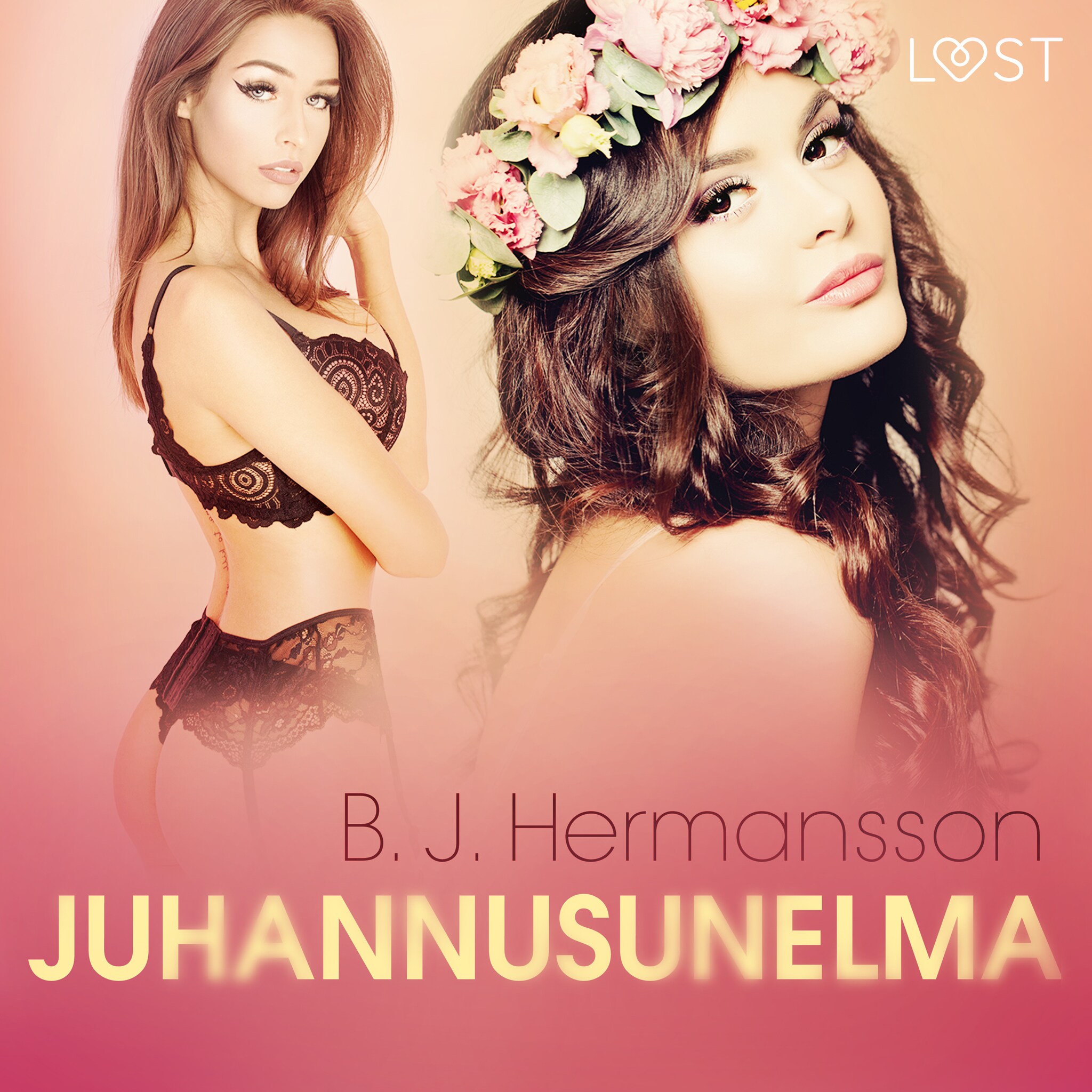 Juhannusunelma – eroottinen novelli – B. J. Hermansson