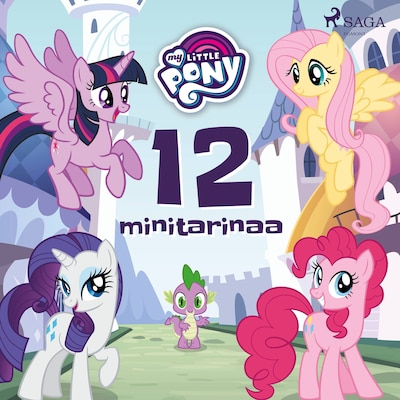 My Little Pony – 12 minitarinaa – Diverse