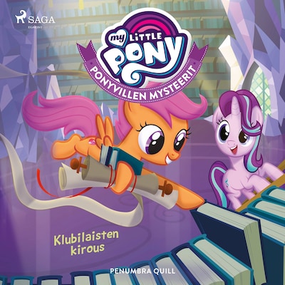 My Little Pony – Ponyvillen Mysteerit – Klubilaisten kirous – Penumbra Quill