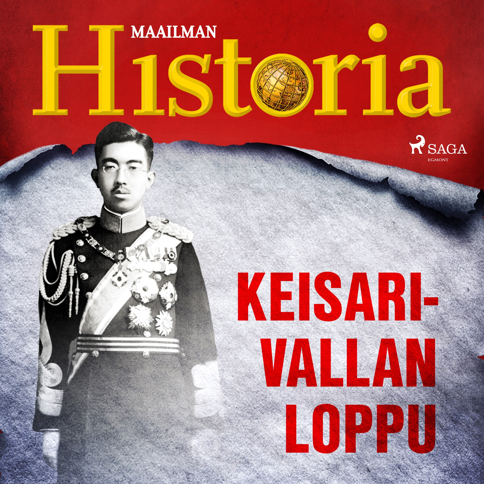 Keisarivallan loppu – Maailman Historia
