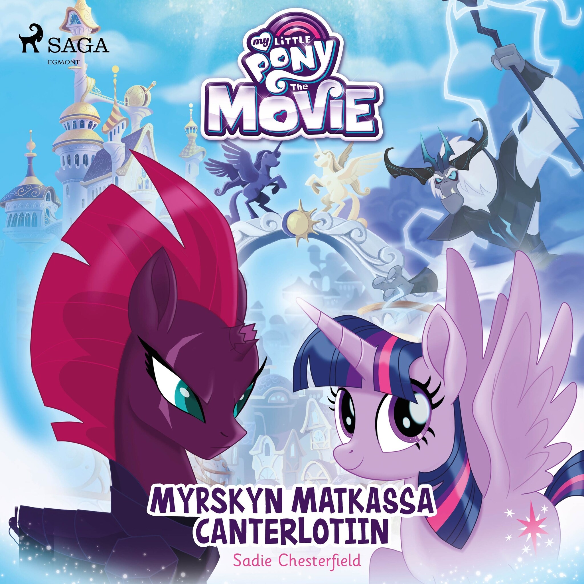 My Little Pony – Myrskyn matkassa Canterlotiin – Sadie Chesterfield
