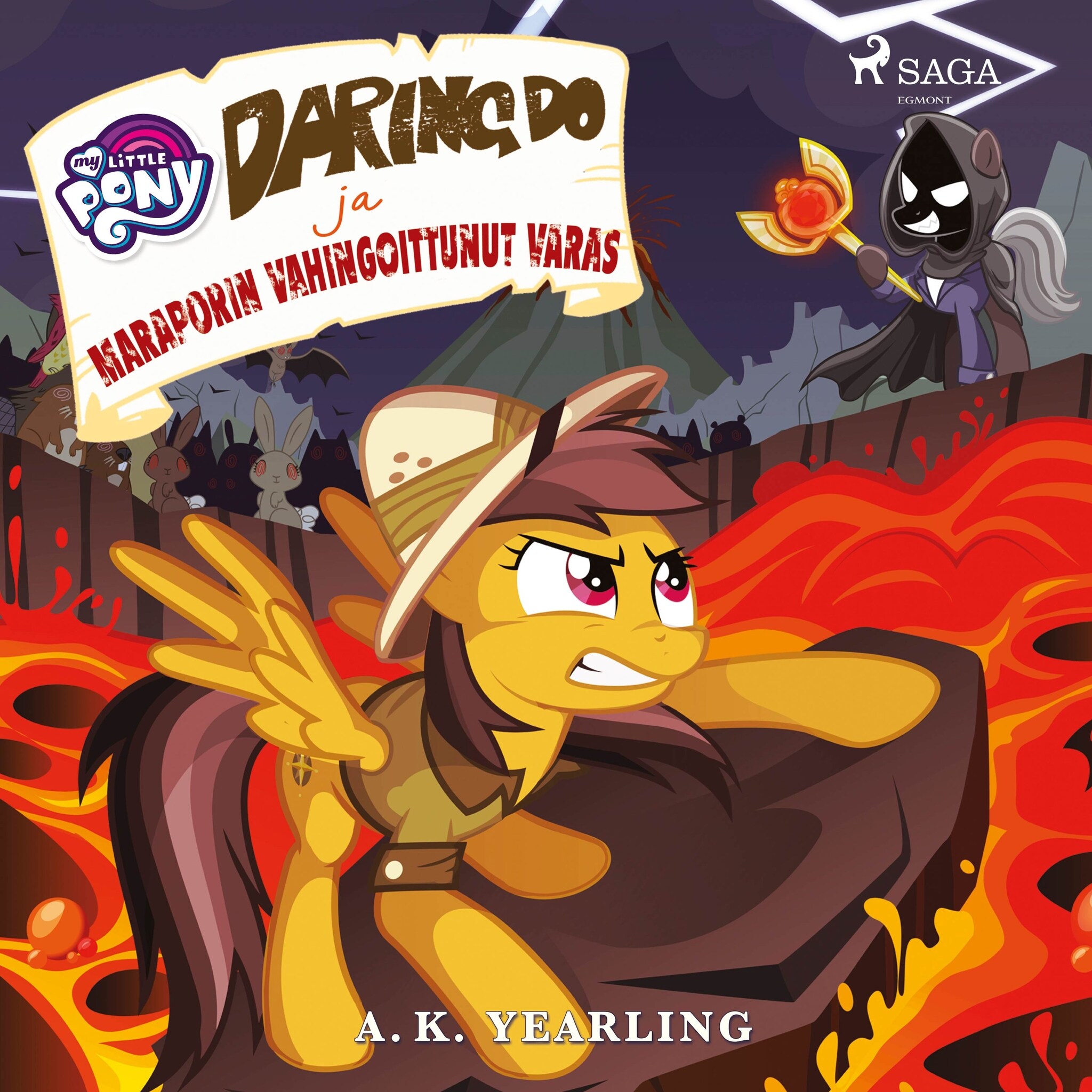 My Little Pony – Daring Do ja Maraporin vahingoittunut varas – A. K. Yearling