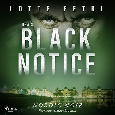 Black notice: Osa 3 – Lotte Petri