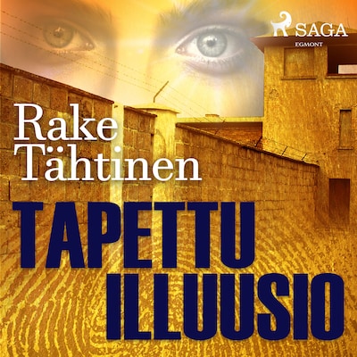 Tapettu illuusio – Rake Tähtinen