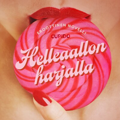 Helleaallon harjalla – eroottinen novelli – Cupido