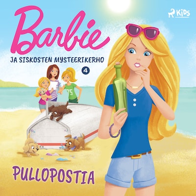 Barbie ja siskosten mysteerikerho 4 – Pullopostia – Mattel