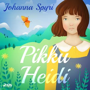 Pikku Heidi – Johanna Spyri