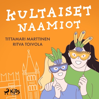 Kultaiset naamiot – Tittamari Marttinen