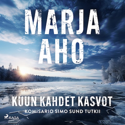 Kuun kahdet kasvot – Marja Aho