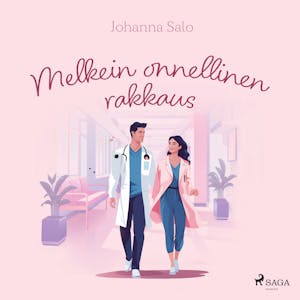 Melkein onnellinen rakkaus – Johanna Salo