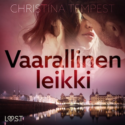 Vaarallinen leikki – eroottinen novelli – Christina Tempest