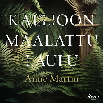 Kallioon maalattu laulu – Anne Martin