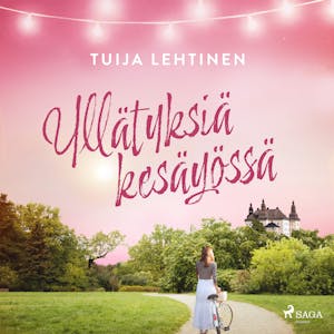Yllätyksiä kesäyössä – Tuija Lehtinen