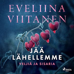 Jää lähellemme – Eveliina Viitanen