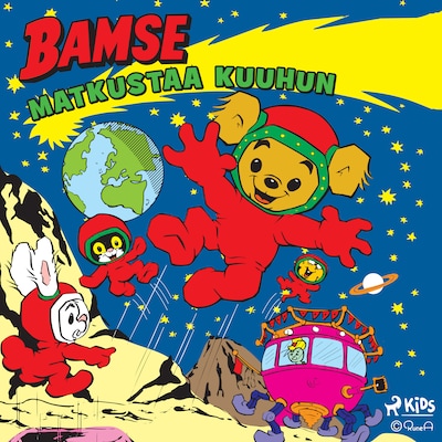 Bamse matkustaa kuuhun – Rune Andréasson