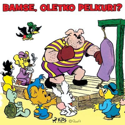 Bamse, oletko pelkuri? – Rune Andréasson