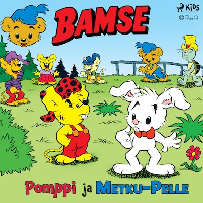 Bamse – Pomppi ja Metku-Pelle – Rune Andréasson