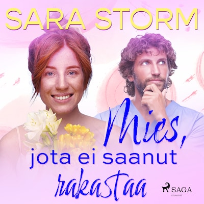 Mies, jota ei saanut rakastaa – Sara Storm