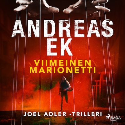 Viimeinen marionetti – Andreas Ek