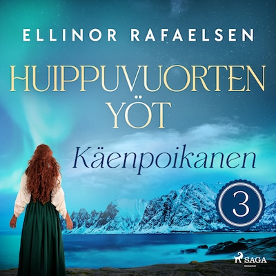 Käenpoikanen – Huippuvuorten yöt 3 – Ellinor Rafaelsen