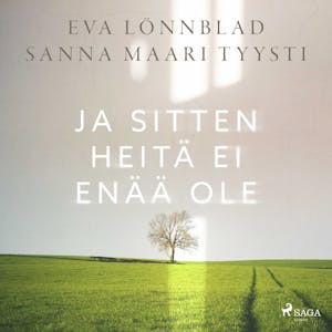 Ja sitten heitä ei enää ole – Eva Lönnblad