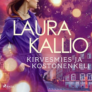 Kirvesmies ja kostonenkeli – Laura Kallio