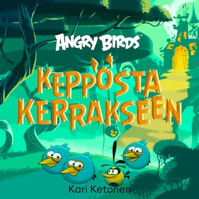 Angry Birds: Kepposta kerrakseen – Ferly