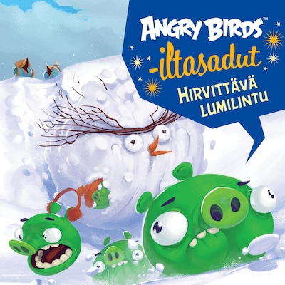 Angry Birds: Hirvittävä lumilintu – Janne Toriseva
