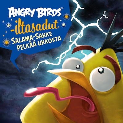 Angry Birds: Salama-Sakke pelkää ukkosta – Les Spink