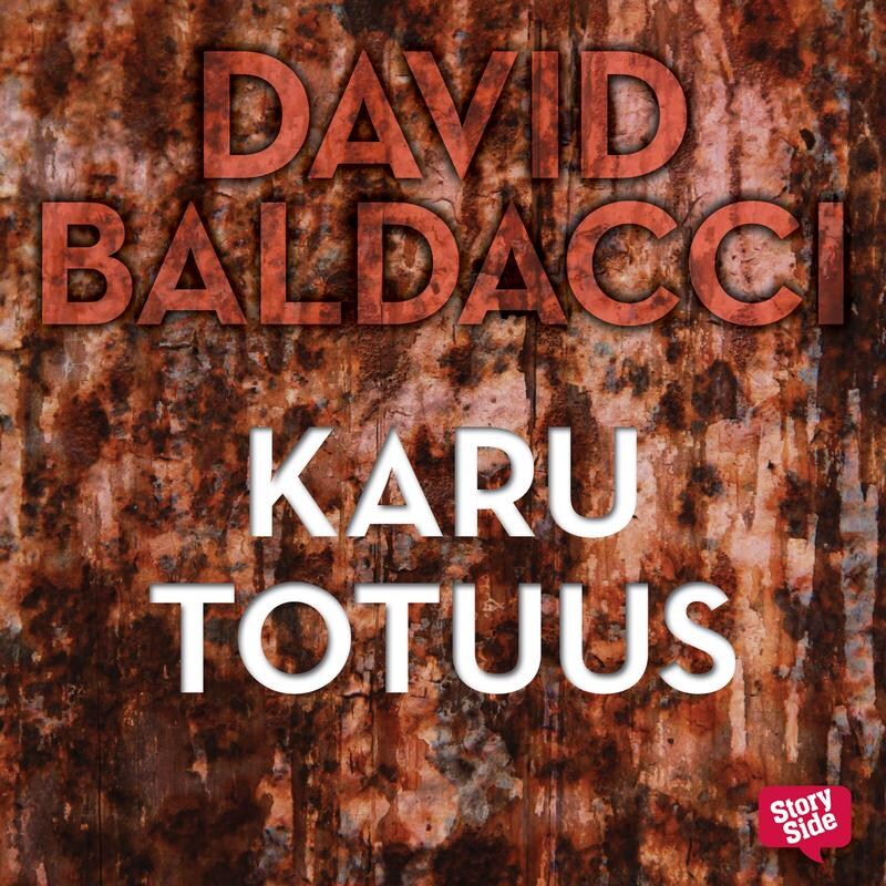 Karu totuus – David Baldacci