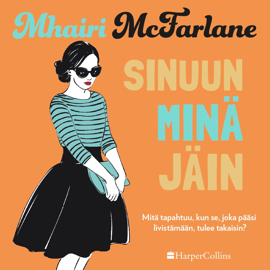 Sinuun minä jäin – Mhairi McFarlane