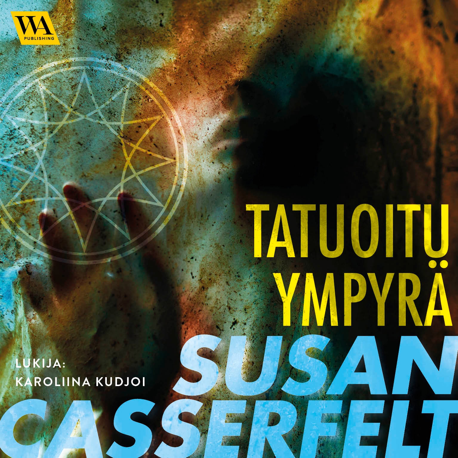 Tatuoitu ympyrä – Susan Casserfelt