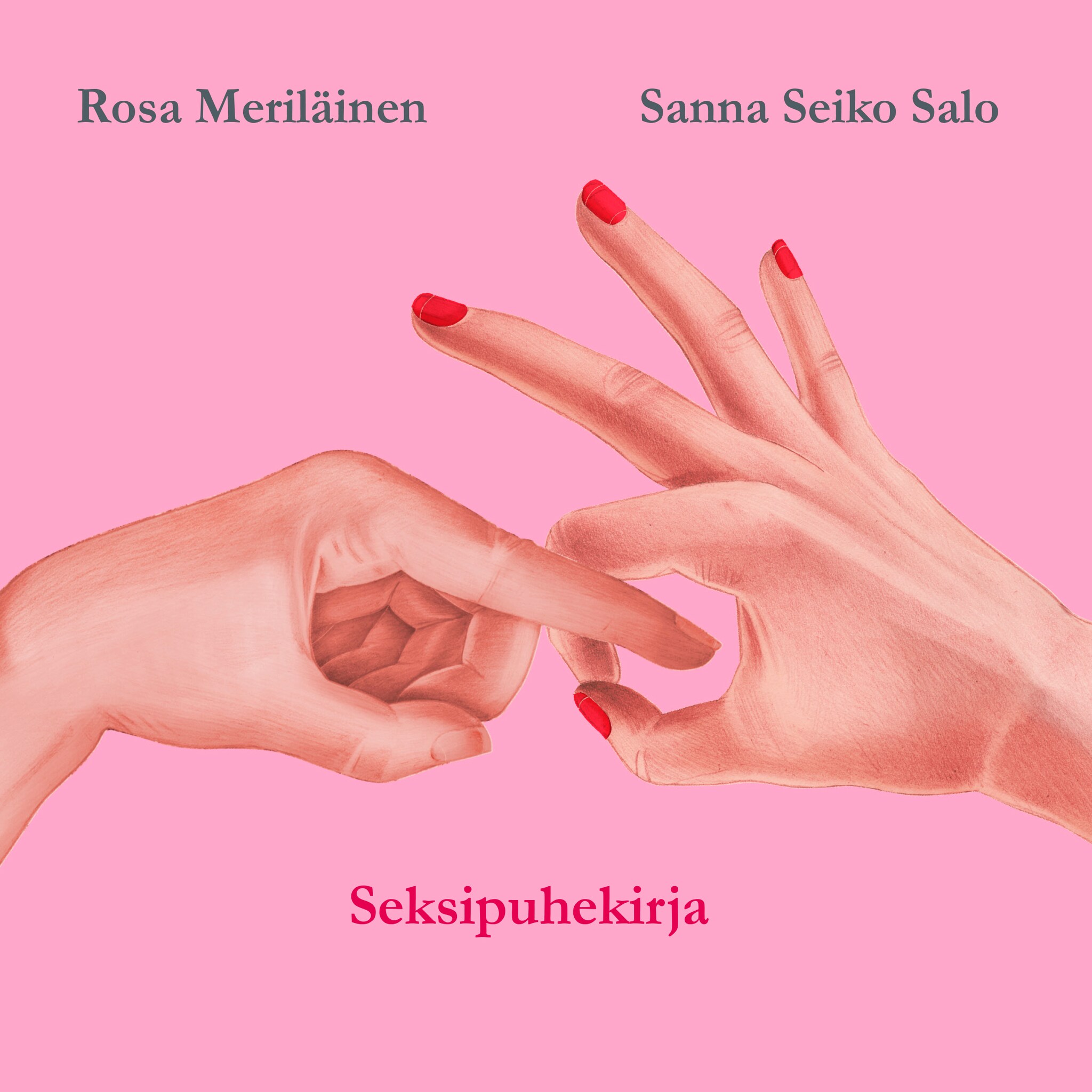 SE – Seksipuhekirja – Sanna Seiko Salo