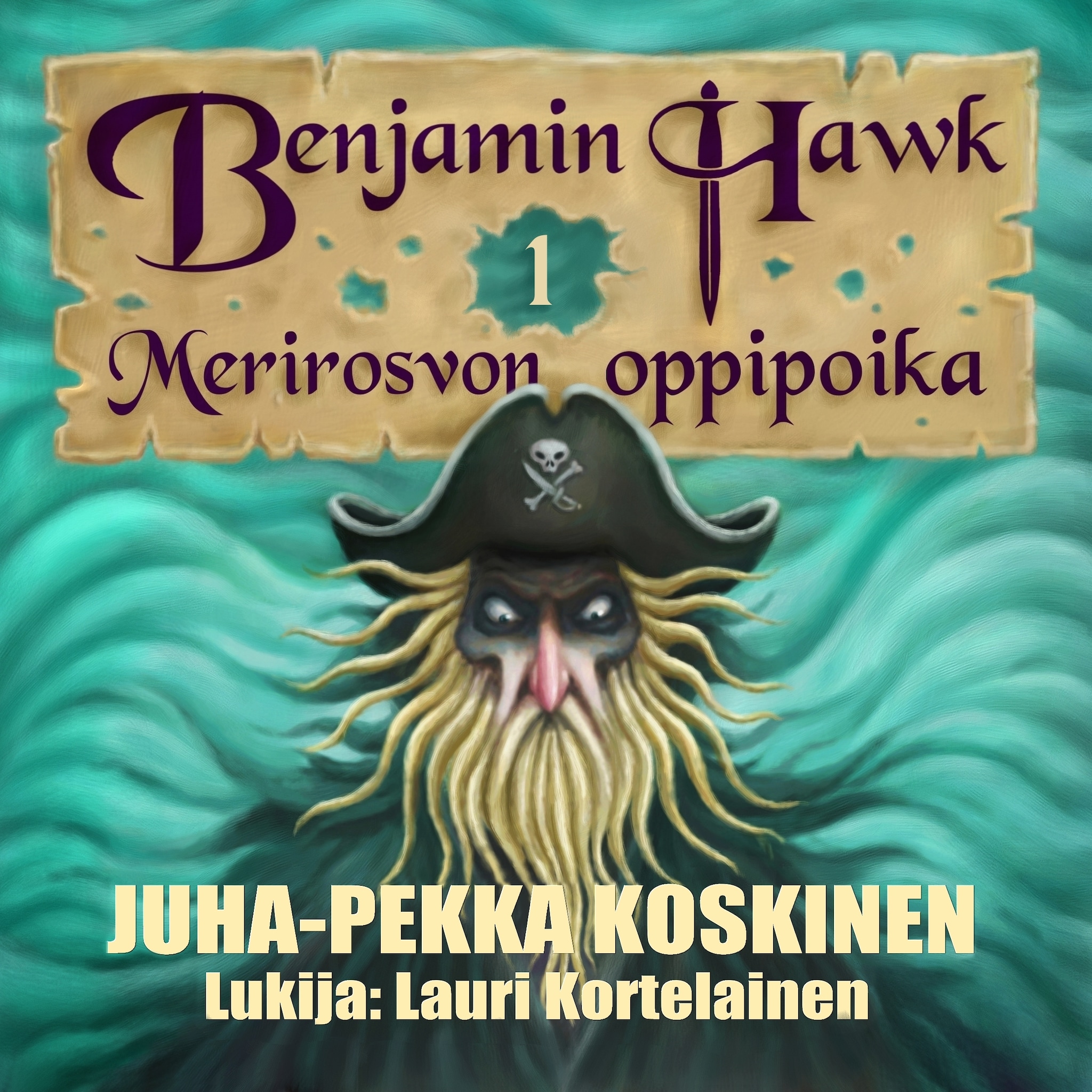 Benjamin Hawk – Merirosvon oppipoika – JP Koskinen