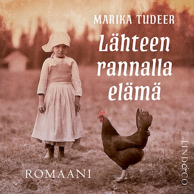 Lähteen rannalla elämä – Marika Tudeer