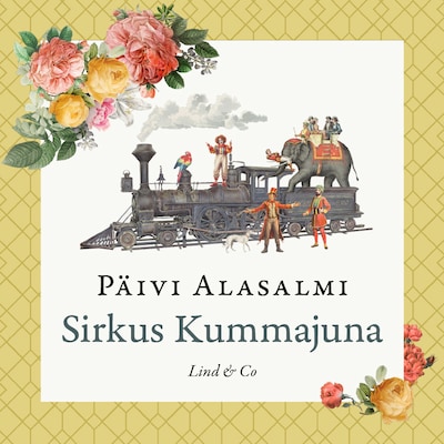 Sirkus Kummajuna – Päivi Alasalmi