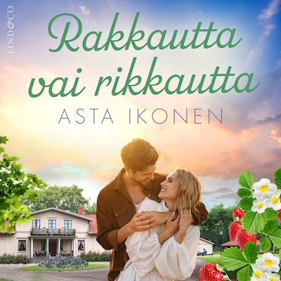 Rakkautta vai rikkautta – Asta Ikonen