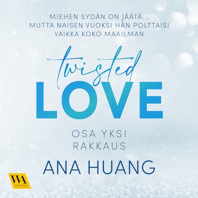 Twisted 1: Rakkaus – Ana Huang