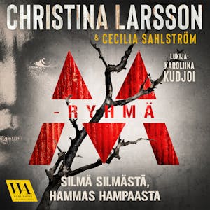 M-ryhmä –Silmä silmästä, hammas hampaasta – Christina Larsson